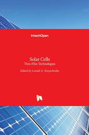 Solar Cells de Leonid A. Kosyachenko