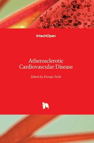 Atherosclerotic Cardiovascular Disease de Ksenija Pesek