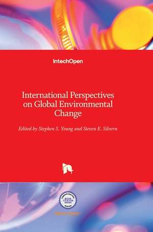 International Perspectives on Global Environmental Change de Stephen Young