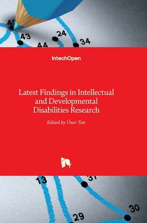 Latest Findings in Intellectual and Developmental Disabilities Research de Uner Tan