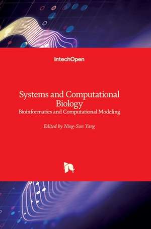 Systems and Computational Biology de Ning-Sun Yang