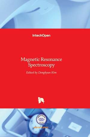 Magnetic Resonance Spectroscopy de Dong-Hyun Kim