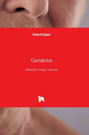 Geriatrics de Craig Atwood