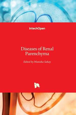 Diseases of Renal Parenchyma de Manisha Sahay