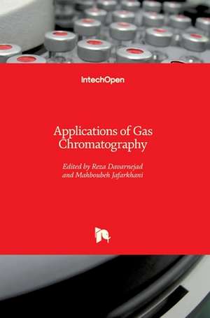 Applications of Gas Chromatography de Reza Davarnejad