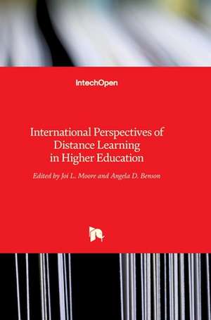 International Perspectives of Distance Learning in Higher Education de Joi L. Moore