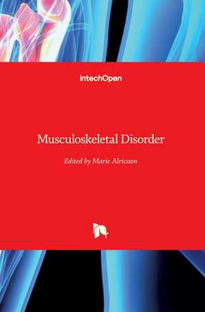 Musculoskeletal Disorder de Marie Alricsson