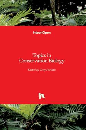 Topics in Conservation Biology de Tony Povilitis