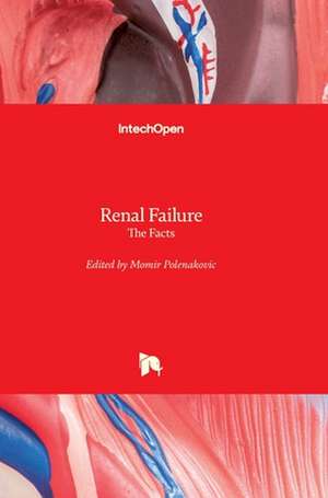 Renal Failure de Momir Polenakovic