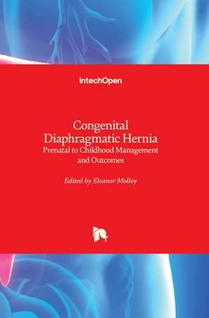 Congenital Diaphragmatic Hernia de Eleanor Molloy