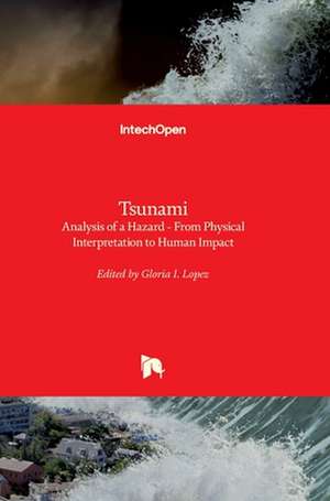 Tsunami - Analysis of a Hazard de Gloria López