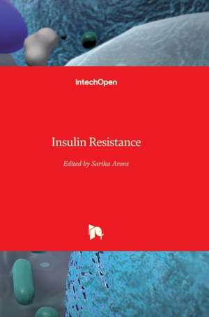 Insulin Resistance de Sarika Arora