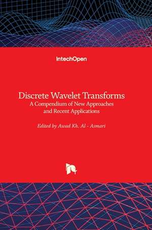 Discrete Wavelet Transforms de Awad Al-Asmari