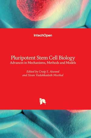 Pluripotent Stem Cell Biology de Craig Atwood