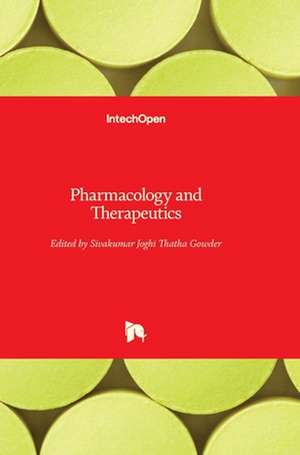 Pharmacology and Therapeutics de Sivakumar Joghi Thatha Gowder