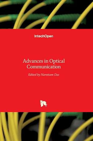 Advances in Optical Communication de Narottam Das