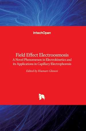 Field Effect Electroosmosis de Kiumars Ghowsi