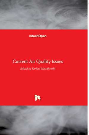 Current Air Quality Issues de Farhad Nejadkoorki