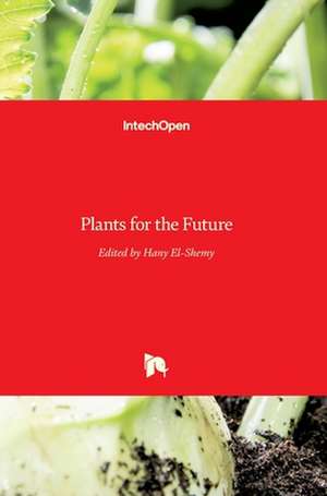 Plants for the Future de Hany El-Shemy