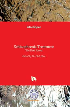 Schizophrenia Treatment de Yu-Chih Shen