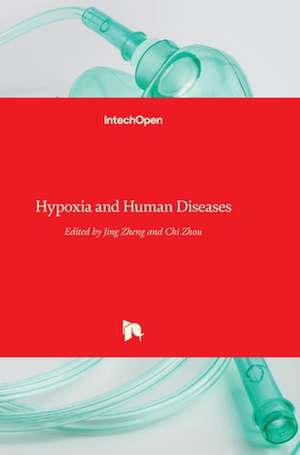 Hypoxia and Human Diseases de Jing Zheng