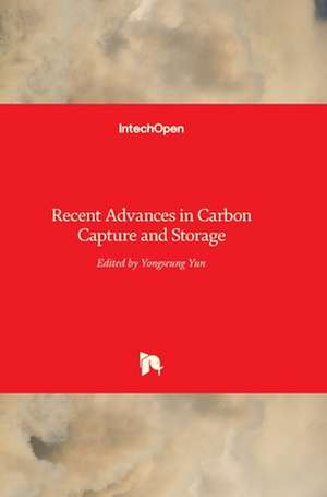 Recent Advances in Carbon Capture and Storage de Yongseung Yun