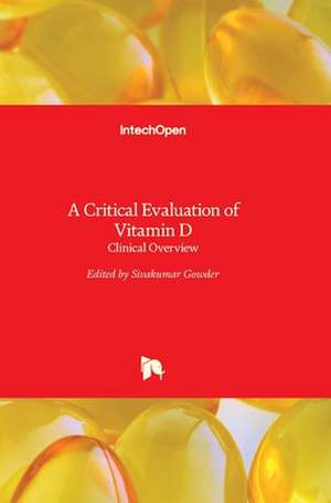 A Critical Evaluation of Vitamin D de Sivakumar Joghi Thatha Gowder