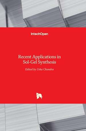 Recent Applications in Sol-Gel Synthesis de Usha Chandra