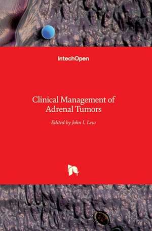 Clinical Management of Adrenal Tumors de John Lew