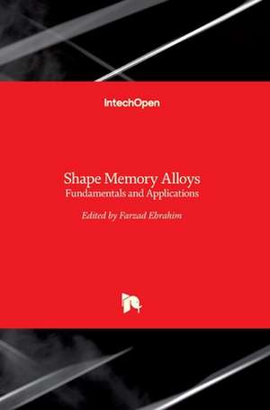 Shape Memory Alloys de Farzad Ebrahimi