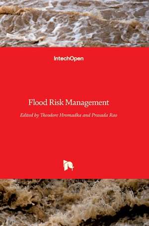 Flood Risk Management de Theodore V Hromadka II