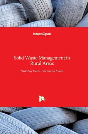 Solid Waste Management in Rural Areas de Florin-Constantin Mihai