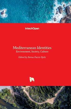 Mediterranean Identities de Borna Fuerst-Bjeli¿