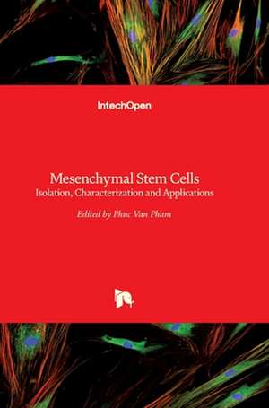 Mesenchymal Stem Cells de Phuc Van Pham