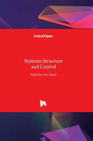 Systems Structure and Control de Petr Husek