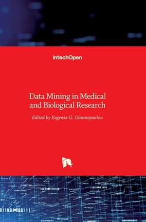 Data Mining in Medical and Biological Research de Eugenia Giannopoulou