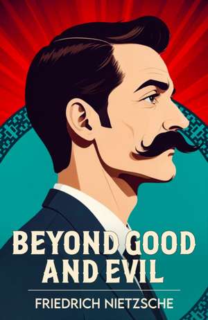 Beyond Good and Evil de Friedrich Nietzsche