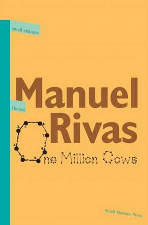 One Million Cows de Manuel Rivas