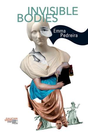 Invisible Bodies de Emma Pedreira