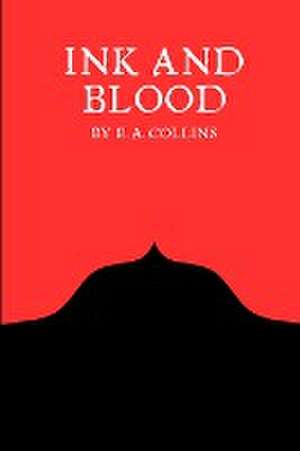 Ink and Blood de Collins E. A