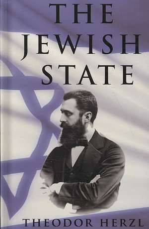 The Jewish State de Theodor Herzl