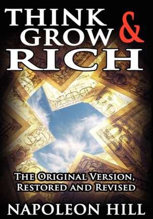 Think and Grow Rich! de Napoleon Hill