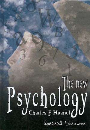 The New Psychology de Charles F. Haanel