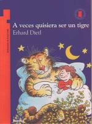 A Veces Quisiera Ser Un Tigre de Erhard Dietl