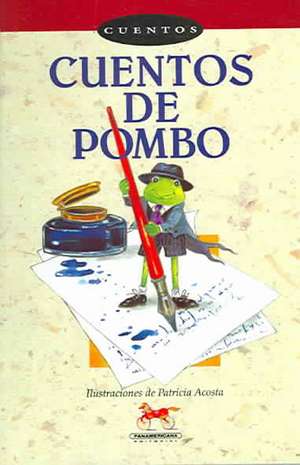 Cuentos, Pombo Rafael de Rafael Pombo