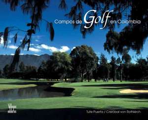 Campos de Golf En Colombia de Tute Puerta