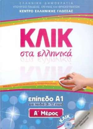 Klik sta Ellinika A1 for children - two books with audio download - Click on Greek A1 de M. Karakyrgiou