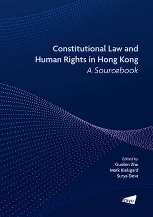 Constitutional Law and Human Rights in Hong Kong de Kielsgard Mark