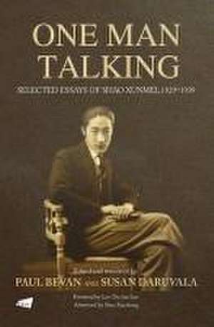 One Man Talking: Selected Essays of Shao Xunmei, 1929-1939 de Susan Daruvala