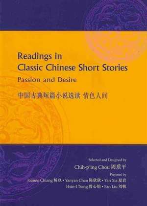 Readings in Classic Chinese Short Stories de Chih–p`ing Chou